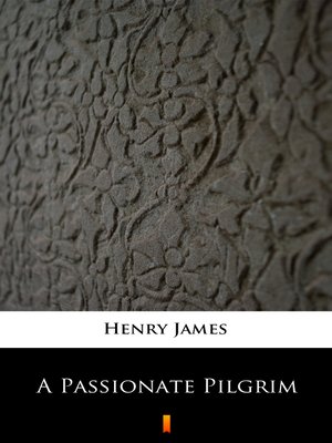 cover image of A Passionate Pilgrim